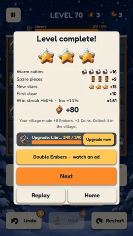 The level complete screen counting warm cabins, spare pieces and new stars into Embers